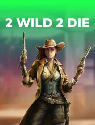 2 Wild 2 Die par Hacksaw - nouveautés